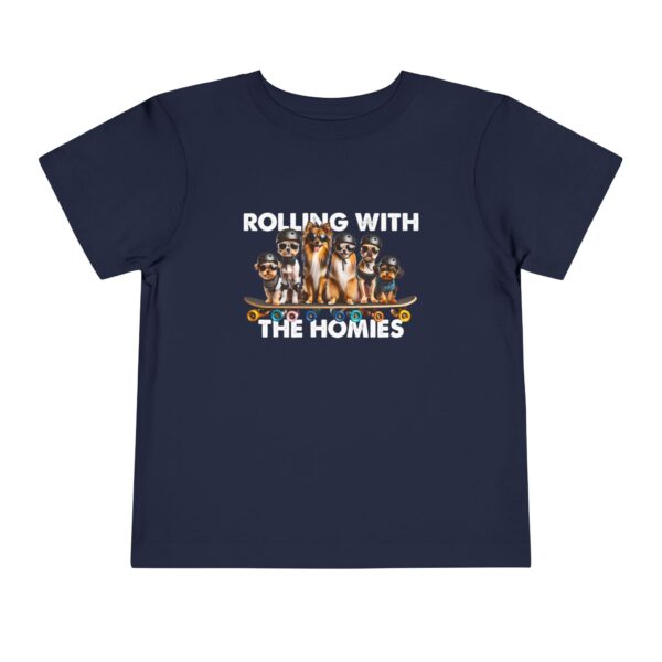 Rolling With The Homies Toddler Short Sleeve Tee - Image 53