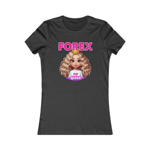 Forex Pip  Queen Women's Favorite Tee - Image 27