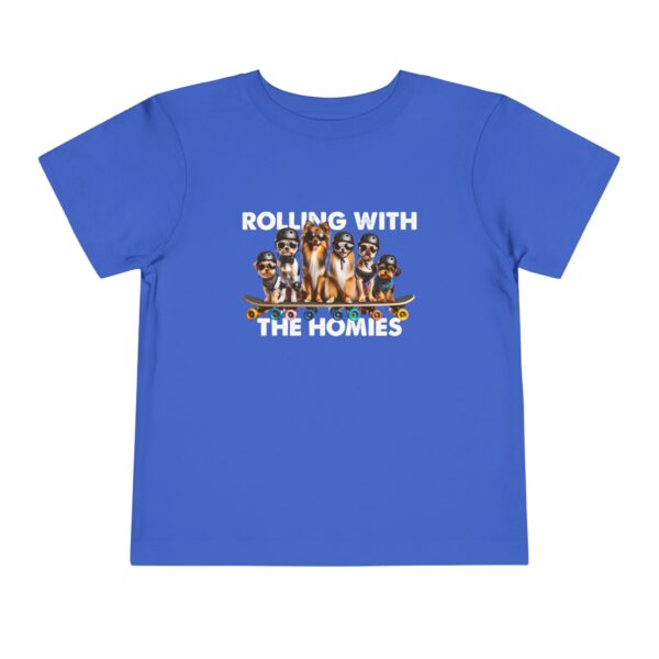 Rolling With The Homies Toddler Short Sleeve Tee - Image 45