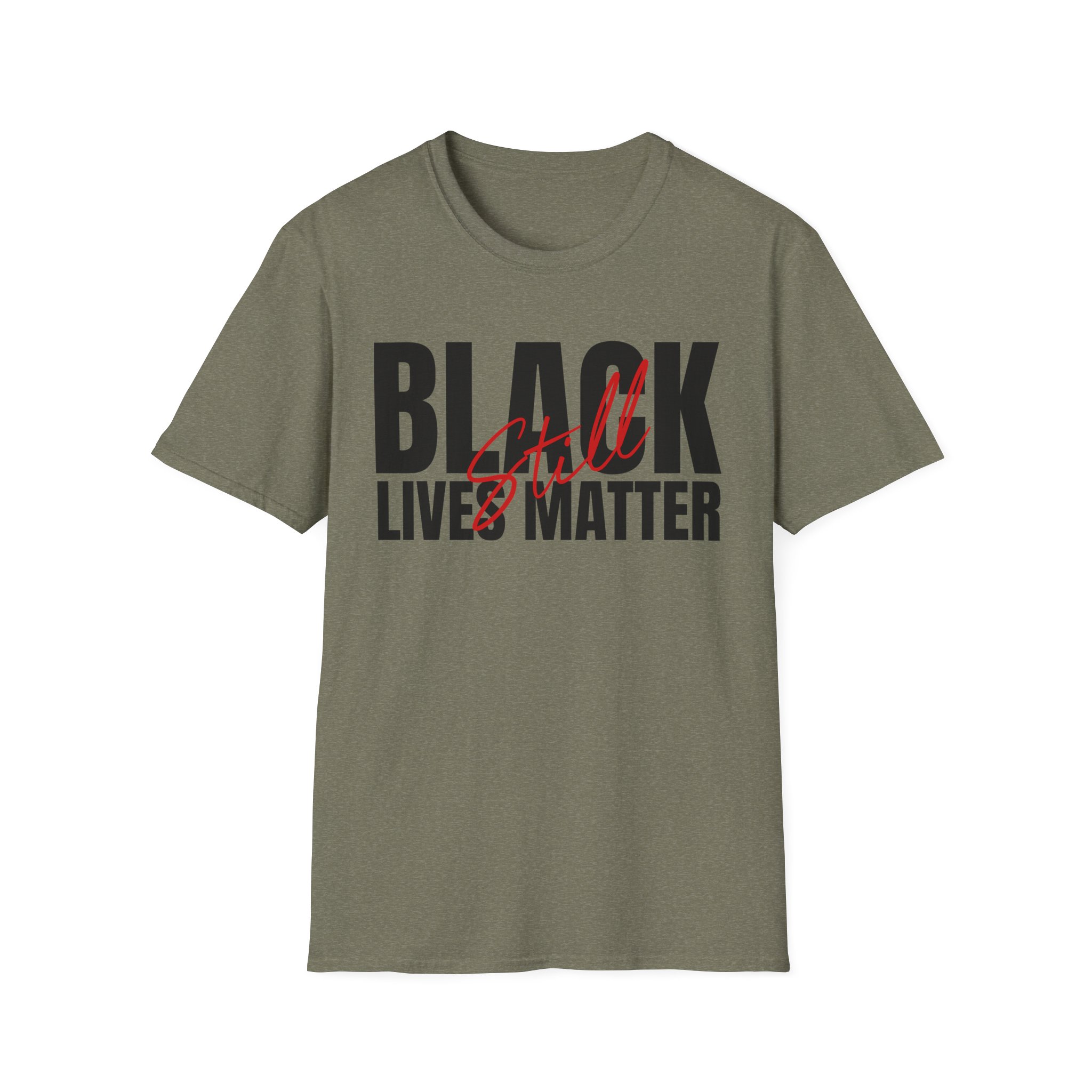 Black Lives Still Matter - Unisex Softstyle Tee - Image 43